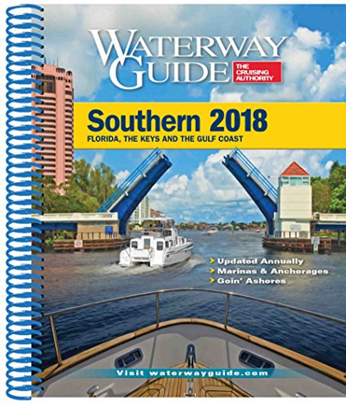 Waterway Guide Southern 2018: Florida, the Keys and the Gulf Coast