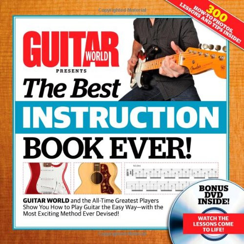 Guitar World The Best Instruction Book Ever!