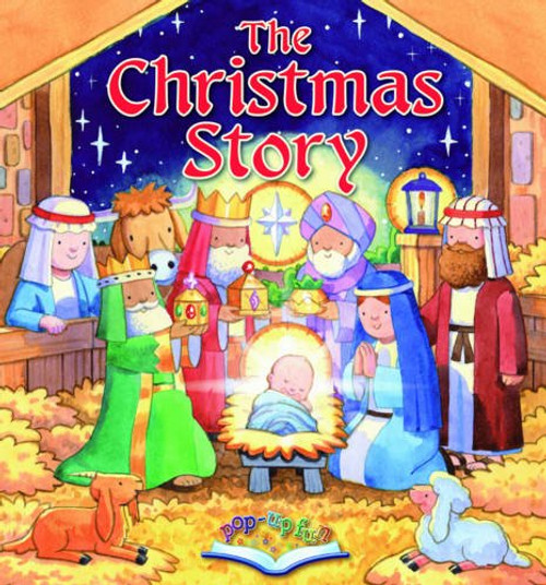 The Christmas Story (Pop Up Fun)