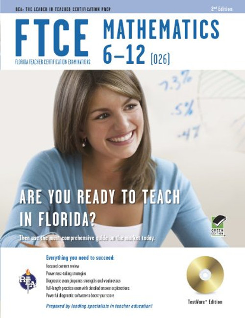FTCE Mathematics 6-12 w/CD-ROM (FTCE Teacher Certification Test Prep)
