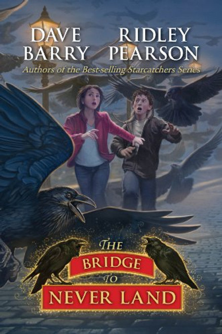 The Bridge to Never Land (Peter and the Starcatchers)