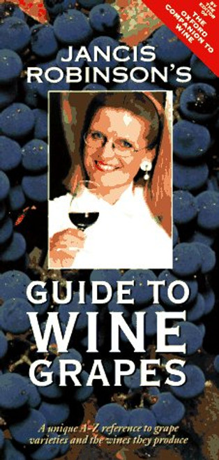 Jancis Robinson's Guide to Wine Grapes