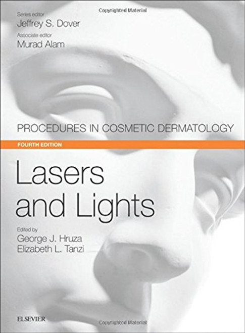 Lasers and Lights: Procedures in Cosmetic Dermatology Series, 4e
