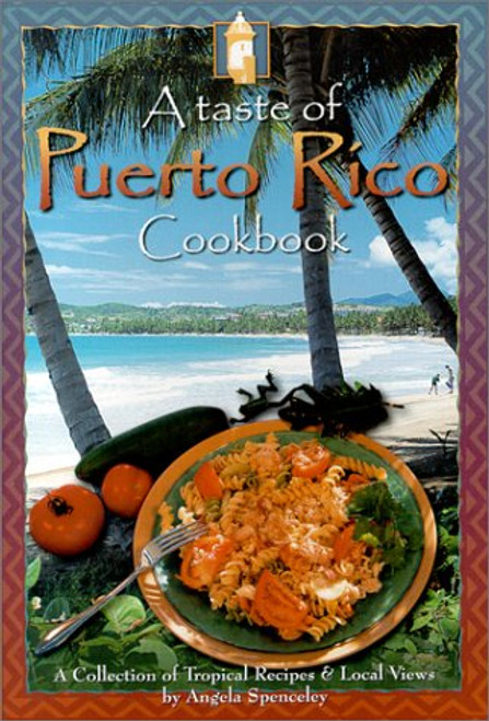 A Taste of Puerto Rico Cookbook