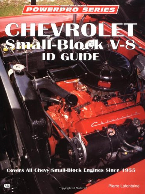 Chevrolet Small-Block V-8 ID Guide (Motorbooks Workshop)