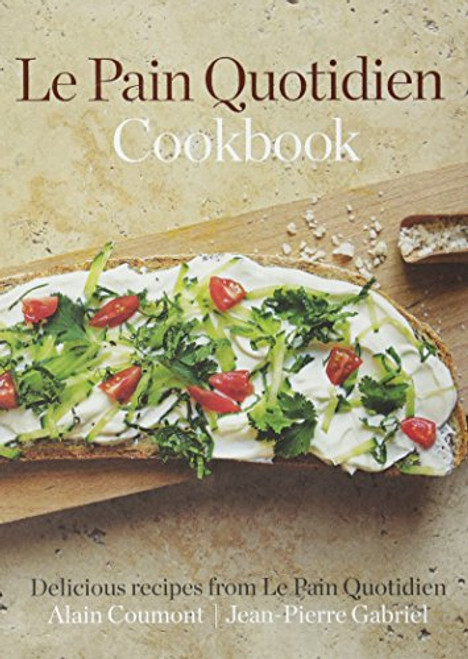 Le Pain Quotidien Cookbook