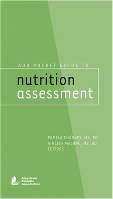 Ada Pocket Guide to Nutrition Assessment