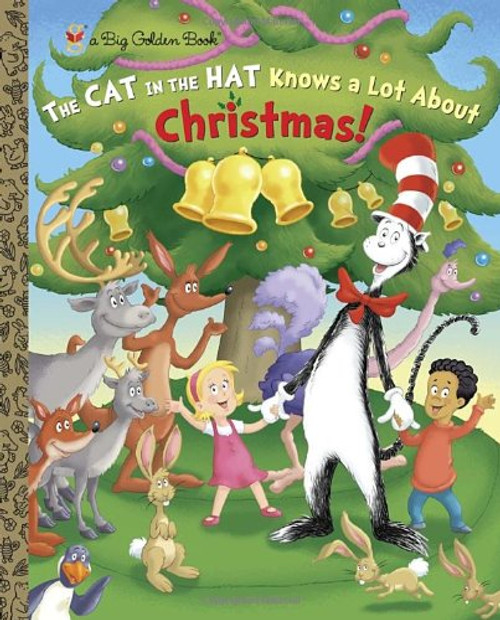 The Cat in the Hat Knows a Lot About Christmas!  (Dr. Seuss/Cat in the Hat) (Big Golden Book)