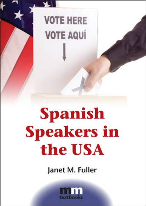 Spanish Speakers in the USA (MM Textbooks)