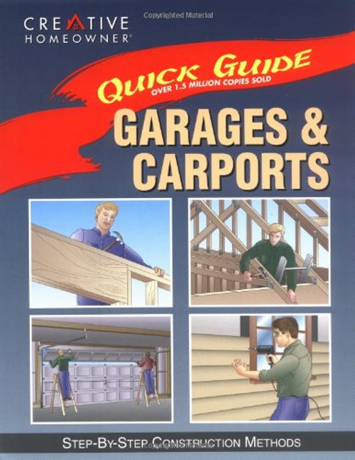 Quick Guide: Garages & Carports: Step-by-Step Construction Methods