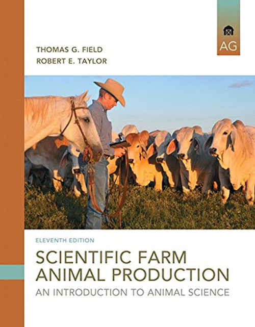Scientific Farm Animal Production: An Introduction (11th Edition)