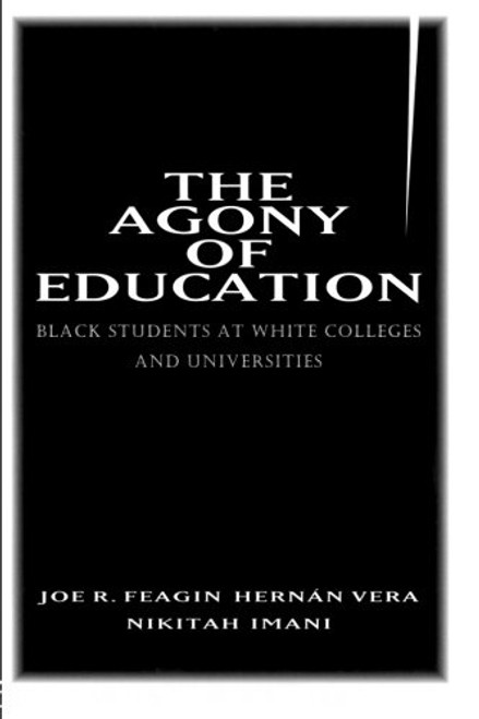 The Agony of Education: Black Students at a White University