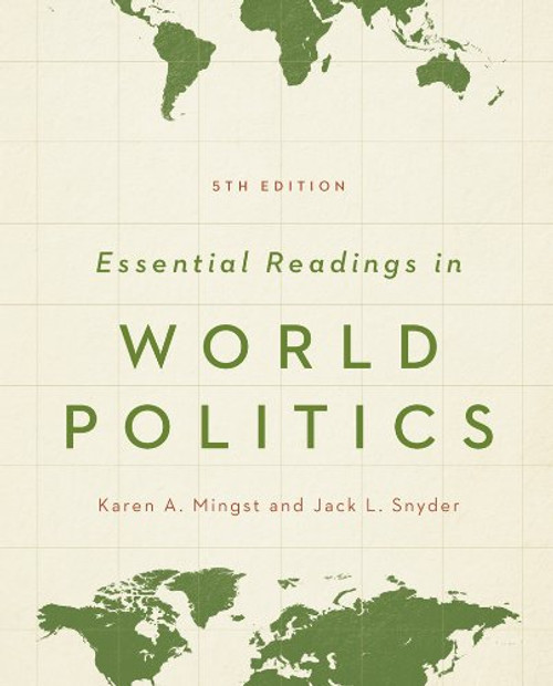 Essential Readings in World Politics (Fifth Edition) (The Norton Series in World Politics)