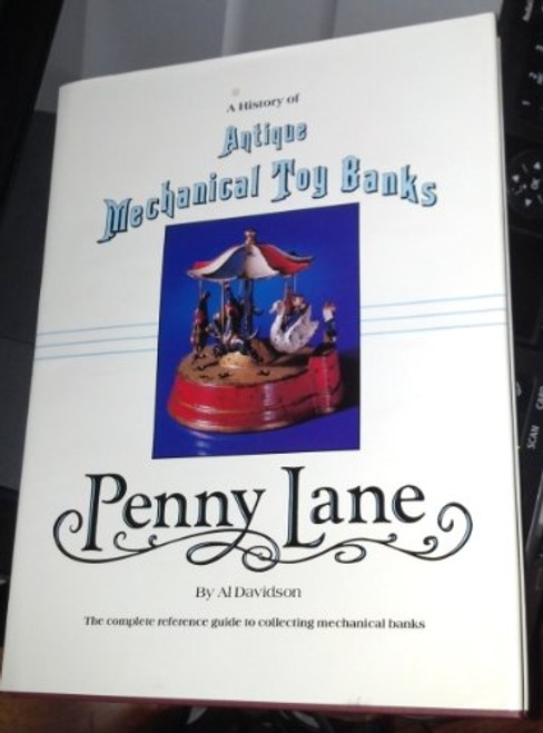 Penny Lane: A History of Antique Mechanical Toy Banks