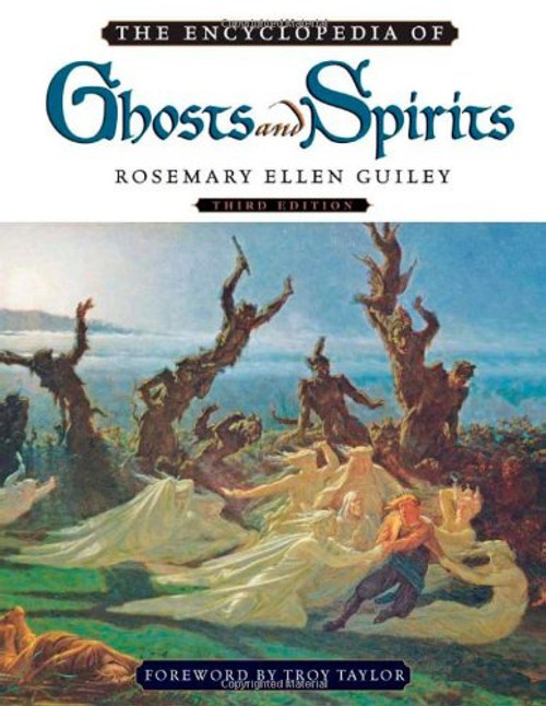 The Encyclopedia of Ghosts and Spirits