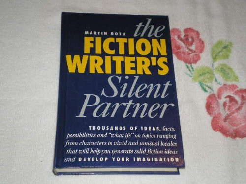 The Fiction Writer's Silent Partner