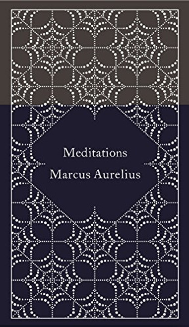 Meditations (A Penguin Classics Hardcover)