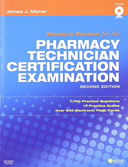 Mosby's Review for the Pharmacy Technician Certification Examination, 2e