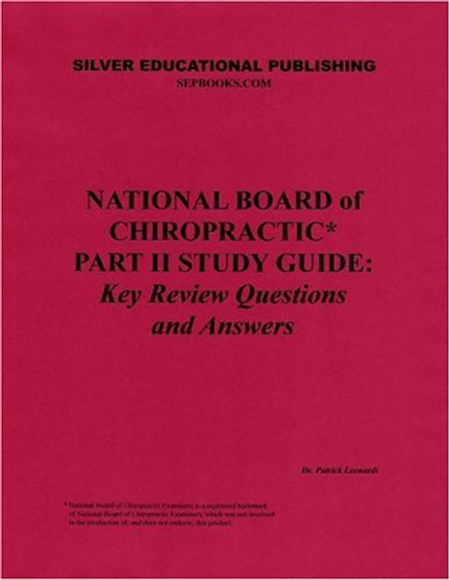 National Board of Chiropractic Part II Study Guide: Key Review Questions and Answers