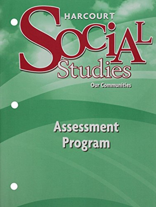 Harcourt Social Studies: Assessment Program, Grade 3