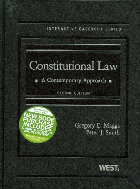 Constitutional Law, A Contemporary Approach, 2d (The Interactive Casebook Series)