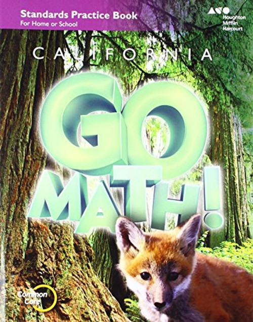 Houghton Mifflin Harcourt Go Math! California: Practice Workbook Grade 3