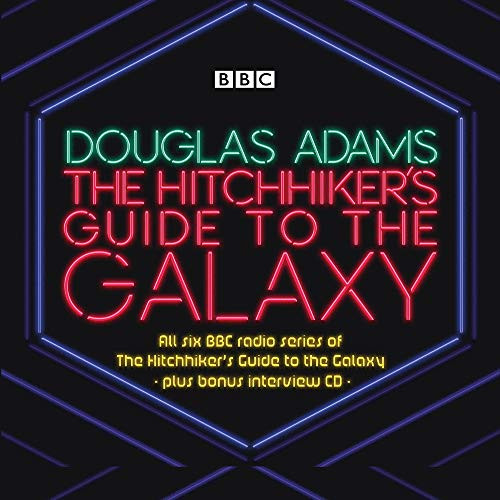 The Hitchhikers Guide to the Galaxy: The Complete Radio Series (Hitchhiker's Guide (radio plays))