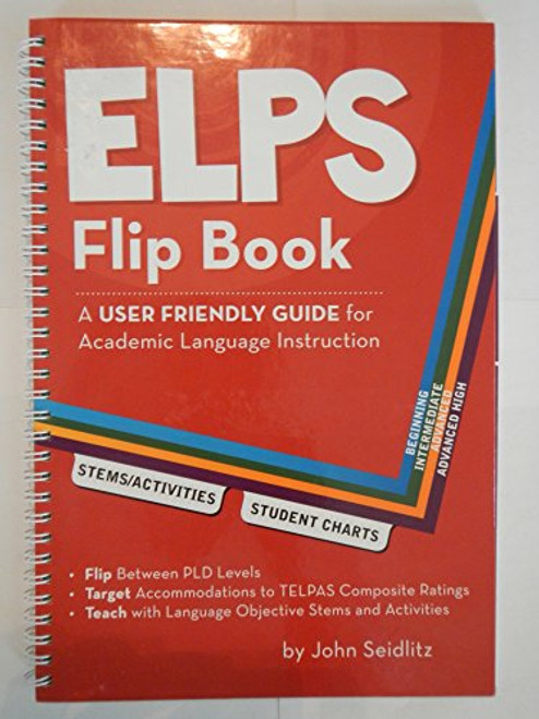 ELPS Flip Book:  A User Friendly Guide for Academic Language Instruction