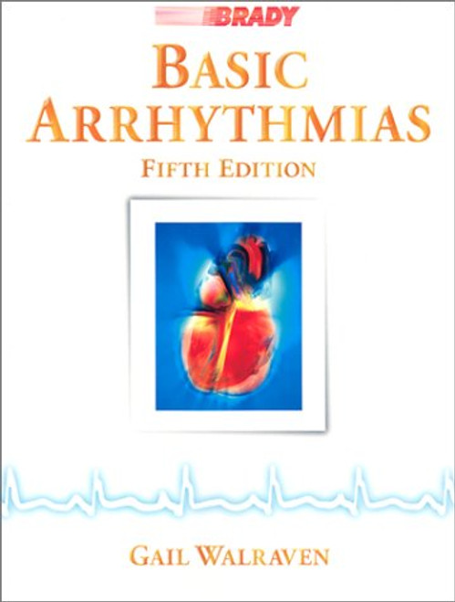 Basic Arrhythmias (5th Edition)