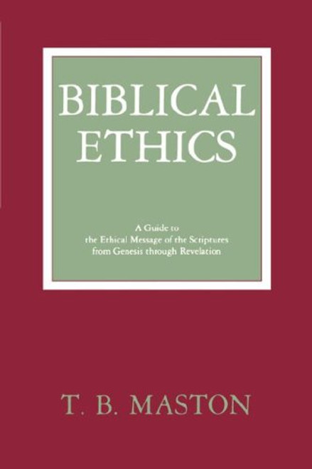 BIBLICAL ETHICS