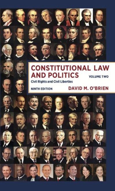 Constitutional Law and Politics: Civil Rights and Civil Liberties (Ninth Edition)  (Vol. 2)
