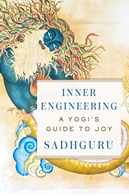 Inner Engineering: A Yogi's Guide to Joy