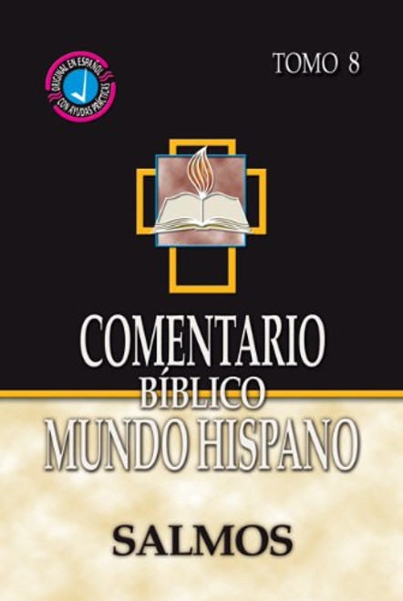 Comentario Biblico Mundo Hispano-Tomo 8- Salmos (Spanish Edition)