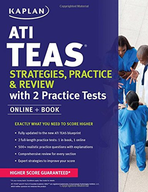 ATI TEAS Strategies, Practice & Review with 2 Practice Tests: Online + Book (Kaplan Test Prep)