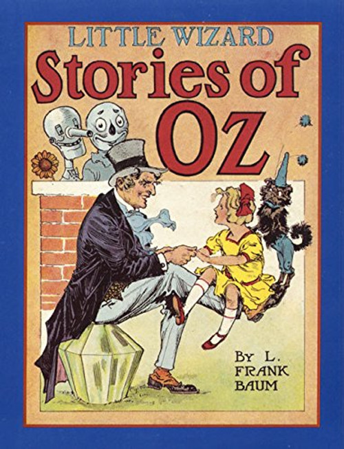Little Wizard Stories of Oz (Books of Wonder)