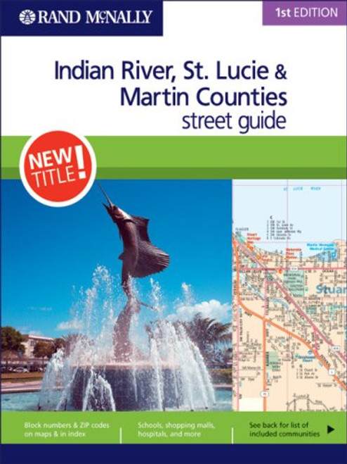 Rand McNally 1st Edition Indian River, St. Lucie & Martin Counties street guide
