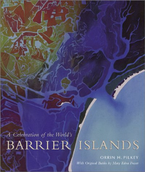 A Celebration of the Worlds Barrier Islands