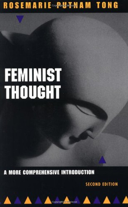 Feminist Thought: A More Comprehensive Introduction