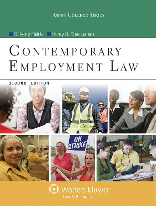 Contemporary Employment Law, Second Edition (Aspen College Series)