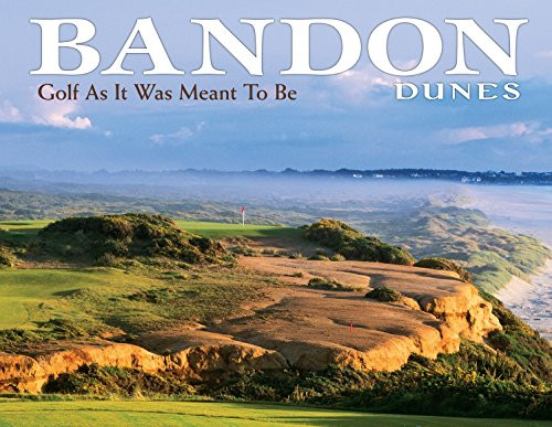 Bandon Dunes: Golf As It Was Meant To Be