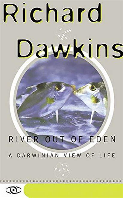 River Out of Eden: A Darwinian View of Life (Science Masters Series)