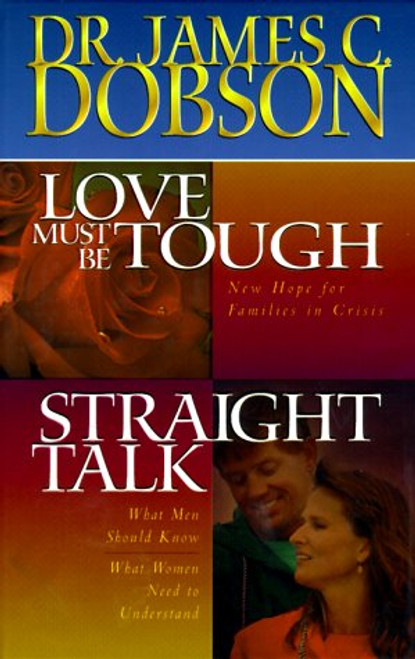 Love Must Be Tough/Straight Talk