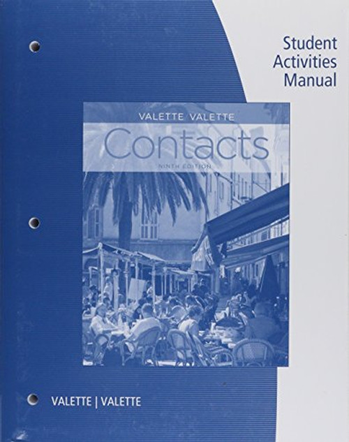 Student Activities Manual for Valette/Valettes Contacts: Langue et culture franaises, 9th