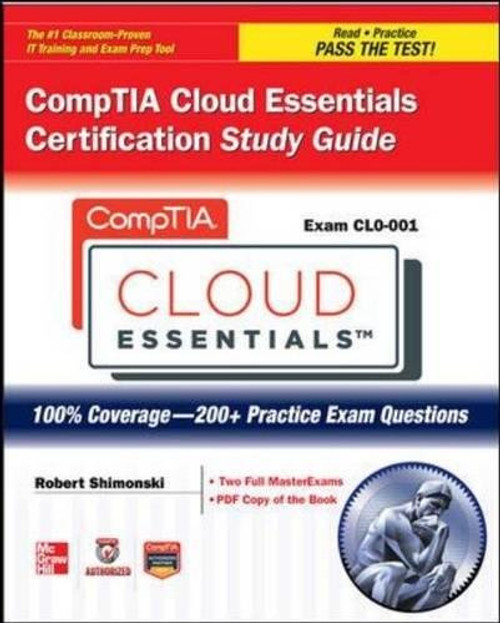 CompTIA Cloud Essentials Certification Study Guide (Exam CLO-001) (Certification Press)