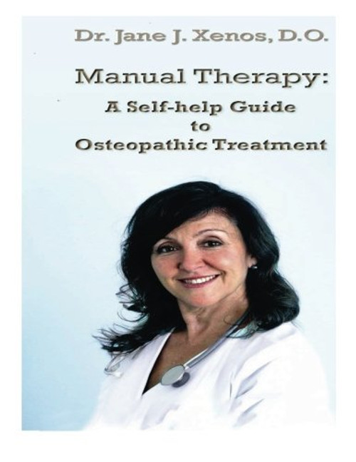 Manual Therapy: A Self-Help Guide to Osteopathic Treatment