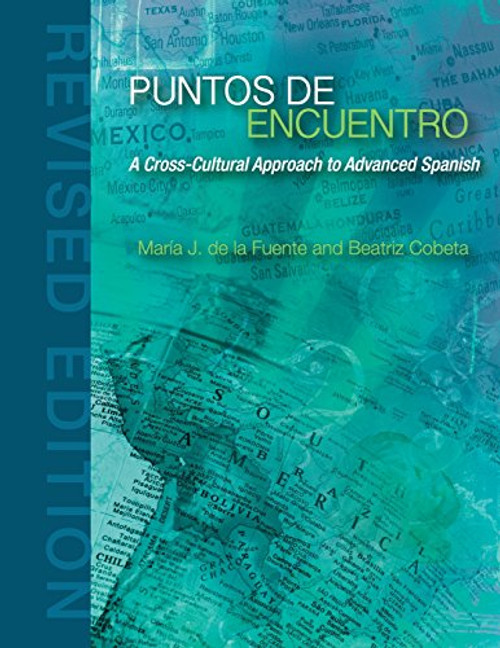 Puntos de Encuentro: A Cross-Cultural Approach to Advanced Spanish (Spanish Edition)