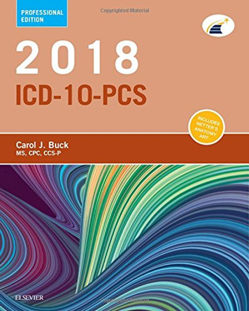 2018 ICD-10-PCS Professional Edition, 1e