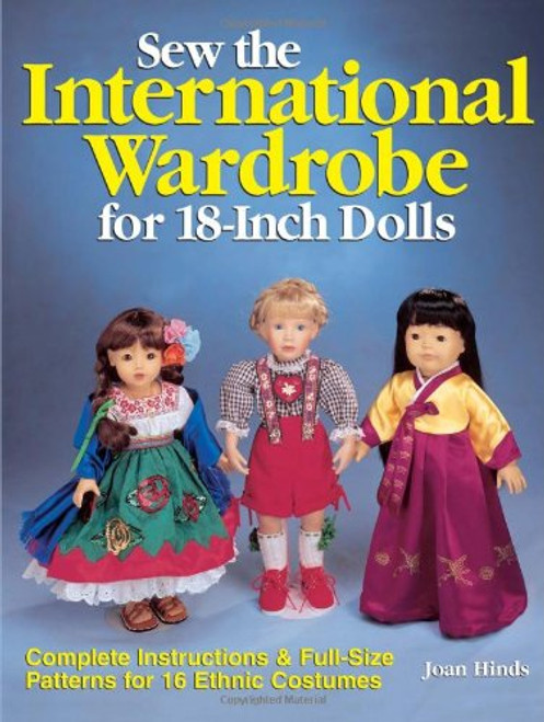 Sew the International Wardrobe for 18-Inch Dolls