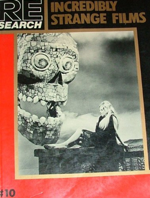 Re/Search #10: Incredibly Strange Films