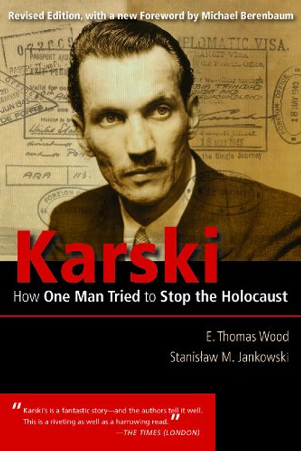 Karski: How One Man Tried to Stop the Holocaust (Modern Jewish History)